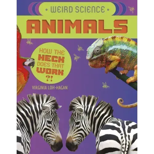 Weird Science: Animals