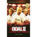 Goal! II: Living the Dream
