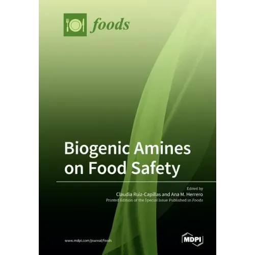 Biogenic Amines on Food Safety