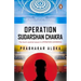 Operation Sudarshan Chakra: The Much-Awaited Sequel to Operation Haygreeva