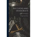 Key Locks and Door Bolts: Catalogue Number Fifteen
