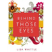 Behind Those Eyes: What's Really Going on Inside the Souls of Women