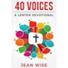 40 Voices: A Lenten Devotional