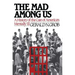 Mad Among Us