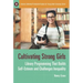 Cultivating Strong Girls: Library Programming That Builds Self-Esteem and Challenges Inequality