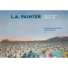 L.A. Painter: The City I Know / The City I See