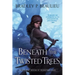 Beneath the Twisted Trees
