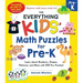 The Everything Kids' Math Puzzles for Pre-K: Learn about Numbers, Shapes, Patterns, and More with 100 Fun Puzzles!