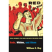 Reds, Whites, and Blues: Social Movements, Folk Music, and Race in the United States