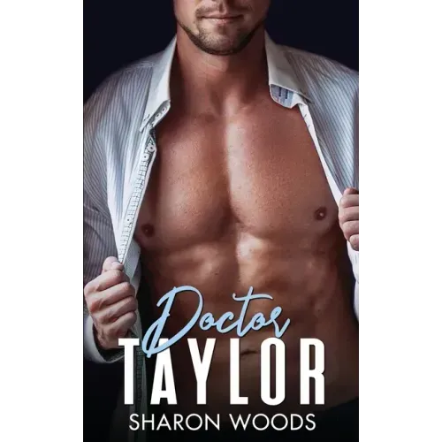 Doctor Taylor: Medical Romance