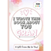I Wrote This Book About You Gran: A Child's Fill in The Blank Gift Book For Their Special Gran Perfect for Kid's 7 x 10 inch