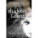 Shadows Falling