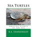 Sea Turtles: Amazing Giants of the Sea