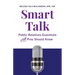 Smart Talk: Public Relations Essentials All Pros Should Know