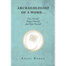 Archaeologist of a Word...: Love Yourself Respect Yourself And Value Yourself