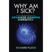 Why Am I Sick?: How to Find Out What's Really Wrong Using Advanced Clearing Energetics