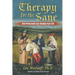 Therapy for the Sane: How Philosophy Can Change Your Life