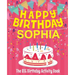 Happy Birthday Sophia - The Big Birthday Activity Book: (Personalized Children's Activity Book)