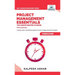 Project Management Essentials You Always Wanted To Know: Project Planning, Execution, Agile Strategies, and Best Practices for Project Success Simplif
