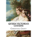 Queen Victoria's Cousins