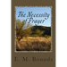The Necessity of Prayer