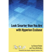 Look Smarter than You Are with Hyperion Essbase