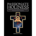 Passionate Holiness: Marginalized Christian Devotions for Distinctive Peoples