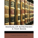 Manual of Astronomy: A Text-Book