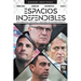 Espacios Indefendibles