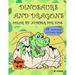 Dinosaurs and Dragons: Color by Number for Kids
