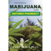 The Medical Marijuana Guide. Natures Pharmacy: Whole Plant Medicine