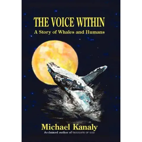 The Voice Within: A Story of Whales and Humans
