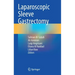 Laparoscopic Sleeve Gastrectomy