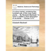 A Curious Herbal, Containing Five Hundred Cuts, of the Most Useful Plants, ... by Elizabeth Blackwell. to Which Is Added a Short Description of Ye Pla