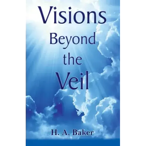 Visions Beyond the Veil