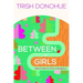 Between Us Girls: Walks and Talks for Moms and Daughters