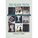 The Deadly Truth: A History of Disease in America