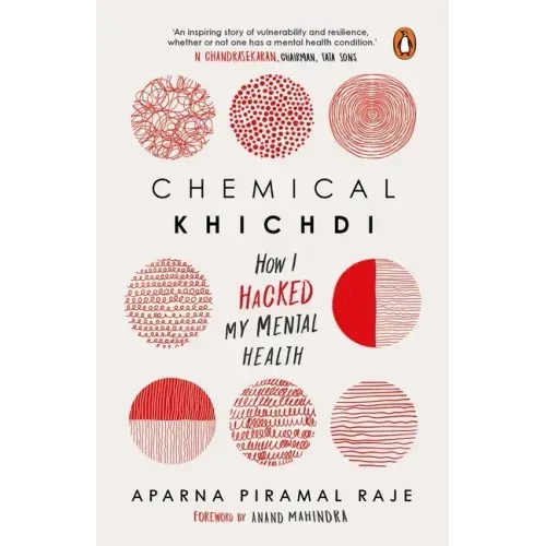 Chemical Khichdi: How I Hack My Mental Health