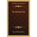 The Spiritual Life