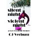 Silent Night Violent Night: a Cory Goodwin Mystery