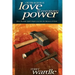 Outrageous Love, Transforming Power