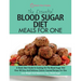 The Essential Blood Sugar Diet Meals For One: A Quick Start Guide To Cooking On The Blood Sugar Diet. Over 80 Easy And Delicious Calorie Counted Recip