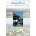 African Odyssey: The adventurous journeys of a Peace Corps volunteer in Africa