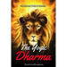 The Yogic Dharma: The Supreme Yamas and Niyamas