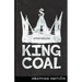 King Coal (Heathen Edition)