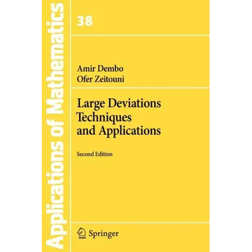 Large Deviations Techniques and Applications