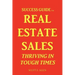 Success Guide for Real Estate Sales Thriving in Tough Times