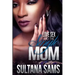 Love, Sex and the Single Mom