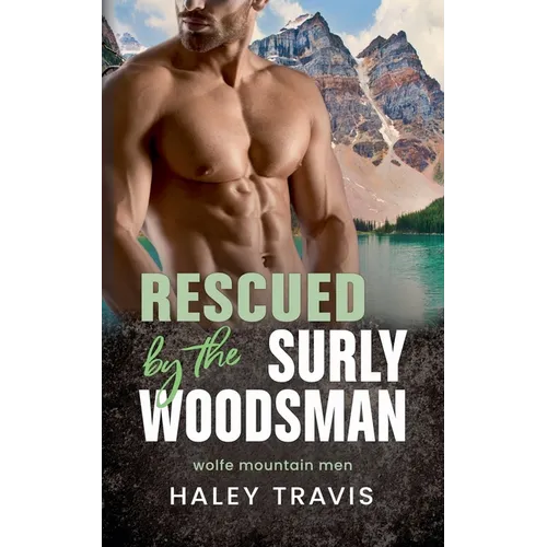 Rescued by the Surly Woodsman