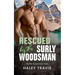 Rescued by the Surly Woodsman